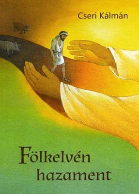 Fölkelvén hazament (papír)