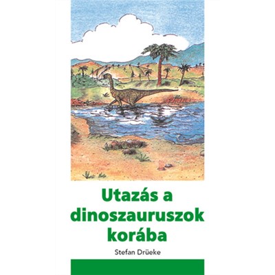 Utazás a dinoszauruszok korába