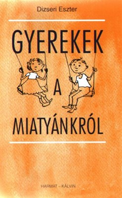 Gyerekek a Miatyánkról (Papír)