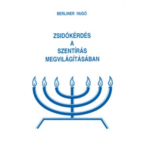 Zsidókérdés a Szentírás megvilágításában