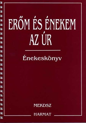 Erőm és énekem az Úr (Spirálozott)