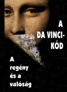 A Da Vinci-kód: A regény és a valóság