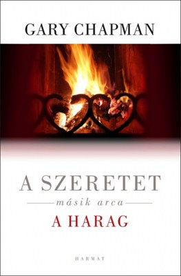 A szeretet másik arca - a harag (Papír)