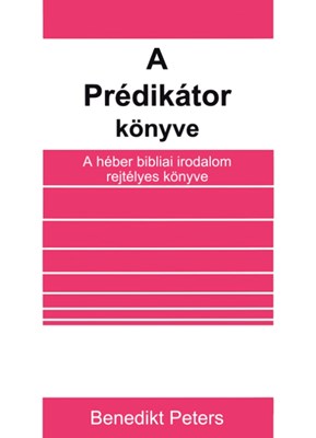 A Prédikátor könyve (Papír)