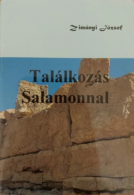 Találkozás Salamonnal (Füzetkapcsolt) [Antikvár könyv]