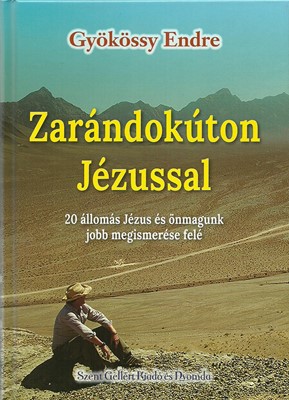 Zarándokúton Jézussal (Keménytáblás)