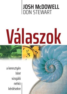 Válaszok a keresztyén hitet vizsgáló nehéz kérdésekre (Papír)