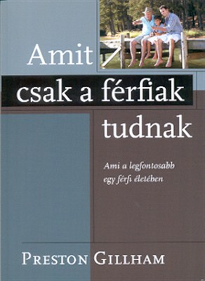 Amit csak a férfiak tudnak