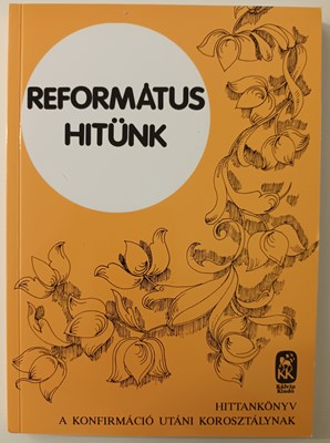 Református hitünk