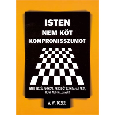 Isten nem köt kompromisszumot