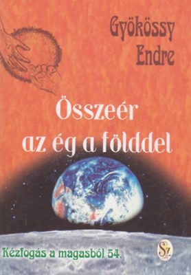 Összeér az ég a földdel