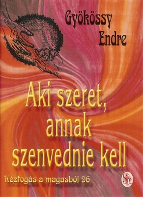 Aki szeret, annak szenvednie kell (füzet)