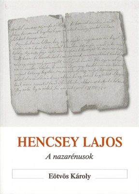 Hencsey Lajos - A nazarénusok