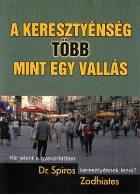 A keresztyénség több mint egy vallás