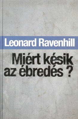 Miért késik az ébredés? (papír) [Book]