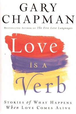 Love is a Verb (Paperback / papírkötés)