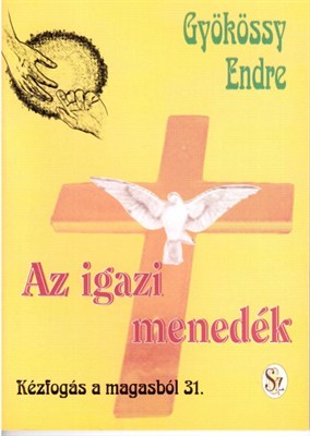 Az igazi menedék