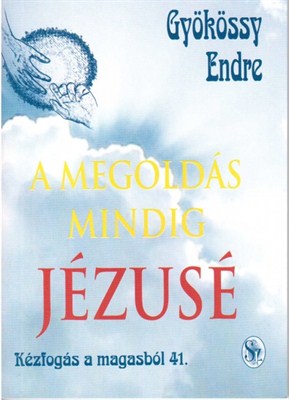 A megoldás mindig Jézusé (Papír)