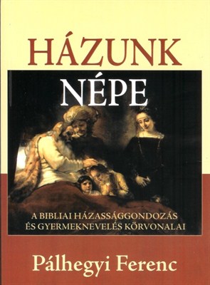 Házunk népe (papír)