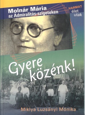 Gyere közénk! (papír)