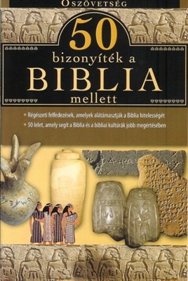 50 bizonyíték a Biblia mellett - Ószövetség