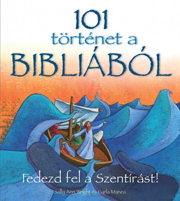 101 történet a Bibliából (keménytáblás)