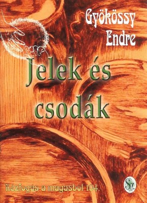 Jelek és csodák (Papír)