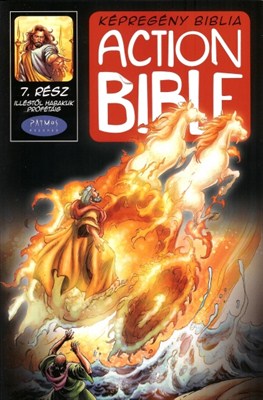 Action Bible 7. Illéstől Habakuk prófétáig (papír)