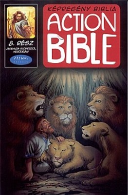 Action Bible 8. Jeremiás prófétától Heródesig