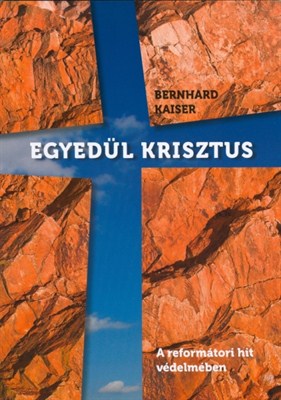 Egyedül Krisztus