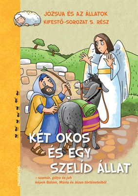 Két okos és egy szelíd állat (Füzet)