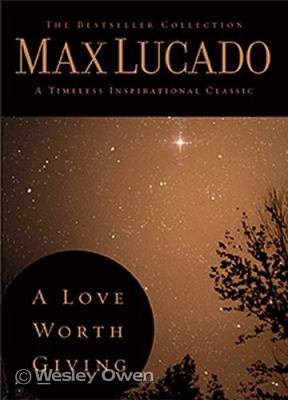 A Love Worth Giving (Hardback / Keménytáblás)