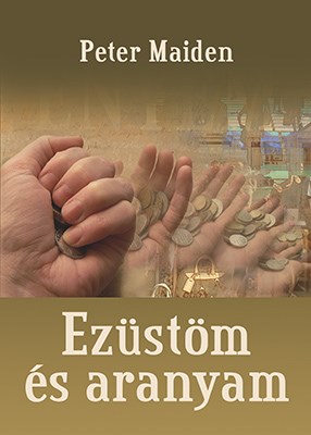 Ezüstöm és aranyam