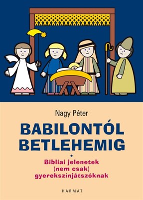 Babilontól Betlehemig (Papír)