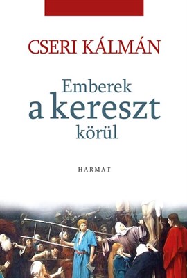 Emberek a kereszt körül (Papír)