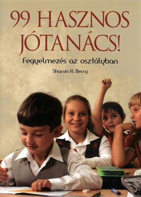 99 hasznos jótanács!