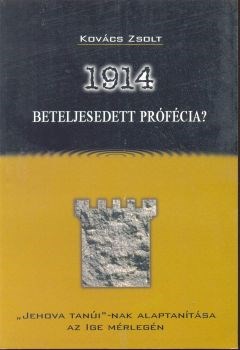 1914 - Beteljesedett prófécia? (Papír)