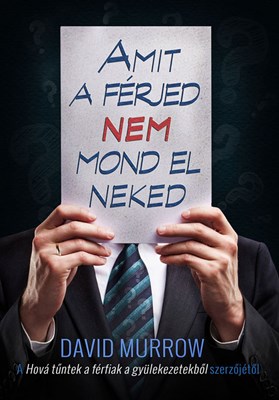 Amit a férjed nem mond el neked (Papír)