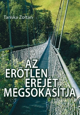 Az erőtlen erejét megsokasítja