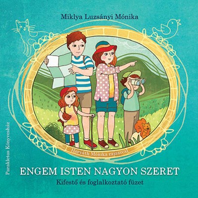 Engem Isten nagyon szeret (kifestő és foglalkoztató) (Füzet)