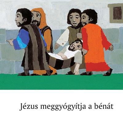 Jézus meggyógyítja a bénát (Füzet)