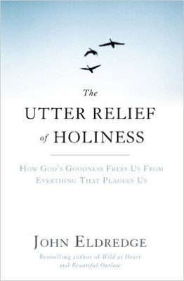 The Utter Relief of Holiness