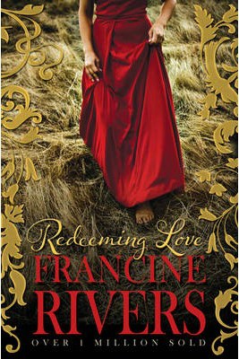 Redeeming Love (Paperback)