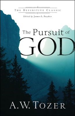 The Pursuit of God (Paperback)