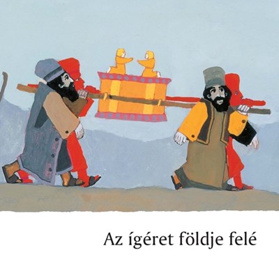 Az ígéret földje felé (Füzet)