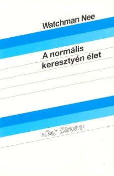 A normális keresztyén élet