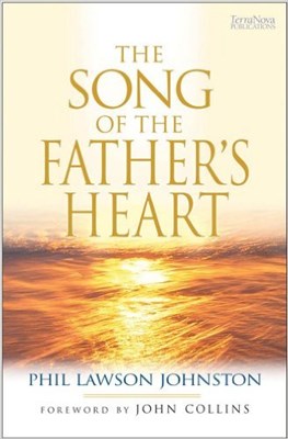 The Song of the Father's Heart (Paperback)