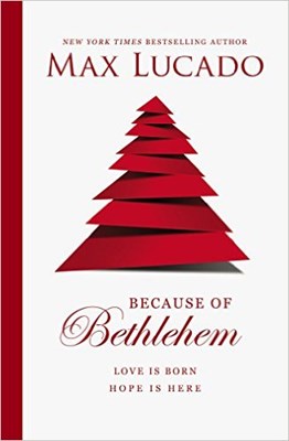 Because of Bethlehem (Paperback)