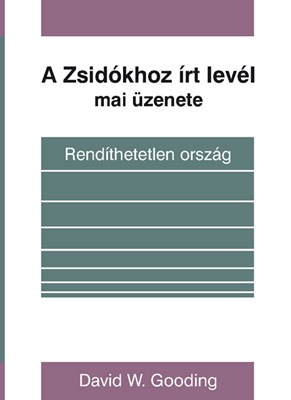 A Zsidókhoz írt levél mai üzenete