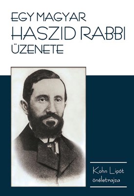 Egy magyar haszid rabbi üzenete (Papír)